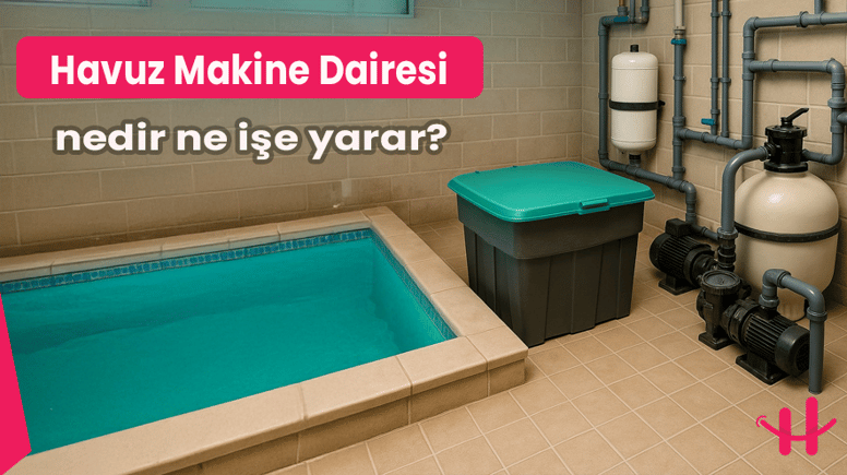 Havuz makine dairesi bileşenleri ve hazır makine dairesi modelleri