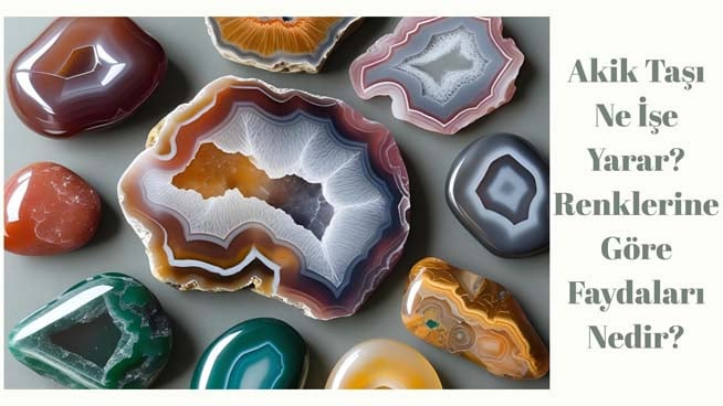 Akik Taşı Ne İşe Yarar