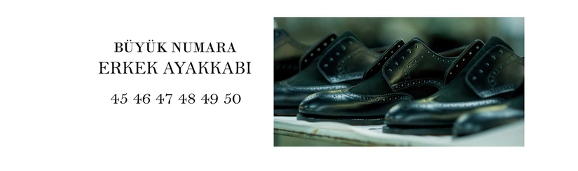Büyük Numara Ayakkabı www.iriadam.com