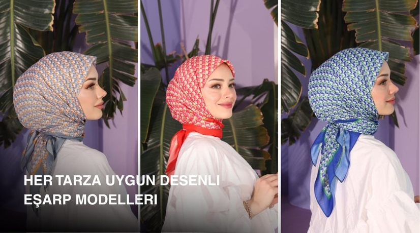 Her Tarza Uygun Desenli Eşarp Modelleri