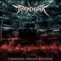 TRENCHWAR  Criminal Organizations  CD