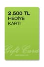 Hediye Kartı 2.500 TL (Basılı) HDY-KRT-2500