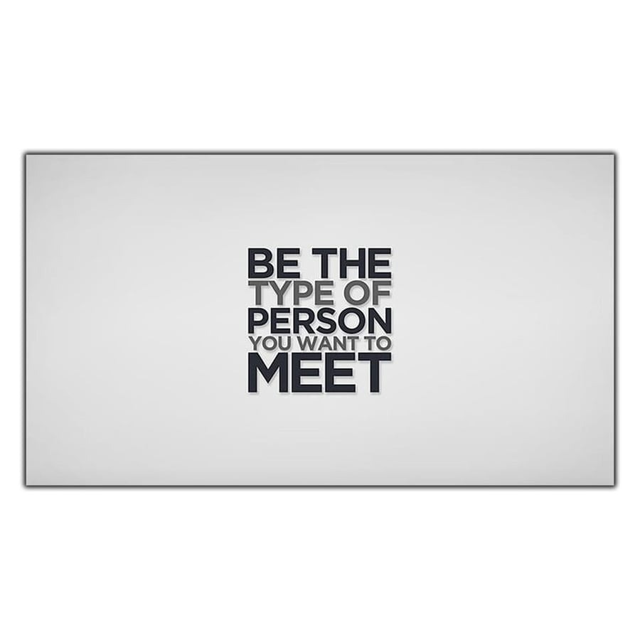 BE THE TYPE OF PERSON YOU WANT TO MEET YAZILI KANVAS TABLO ürününe, KANVAS TABLOLAR kategorisinden hemen satın alabilirsiniz.