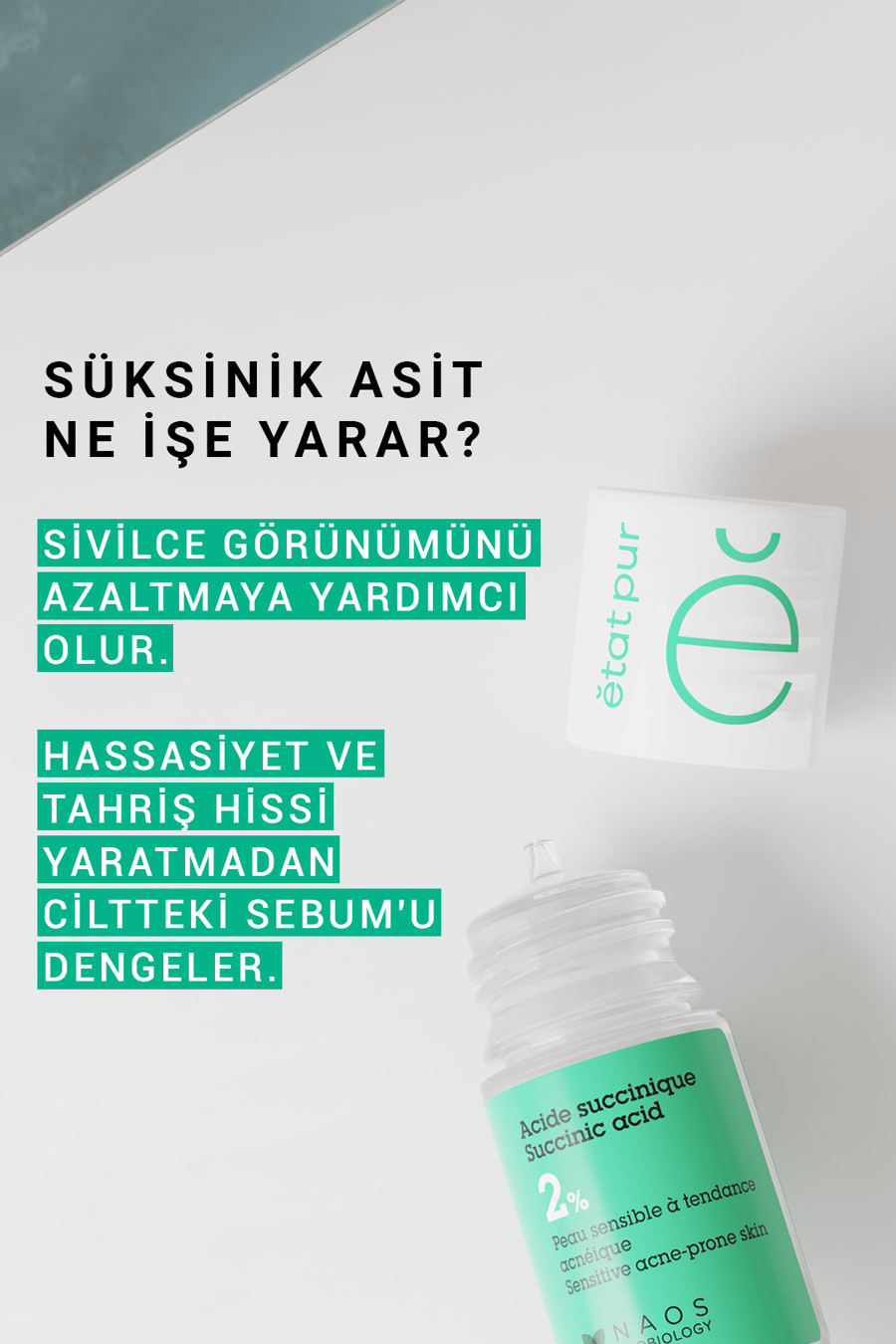 Etat Pur Pure Active Succinic Acid %2 Hassas, Akneli Ciltler Konsantre Bakım Serumu 15ML