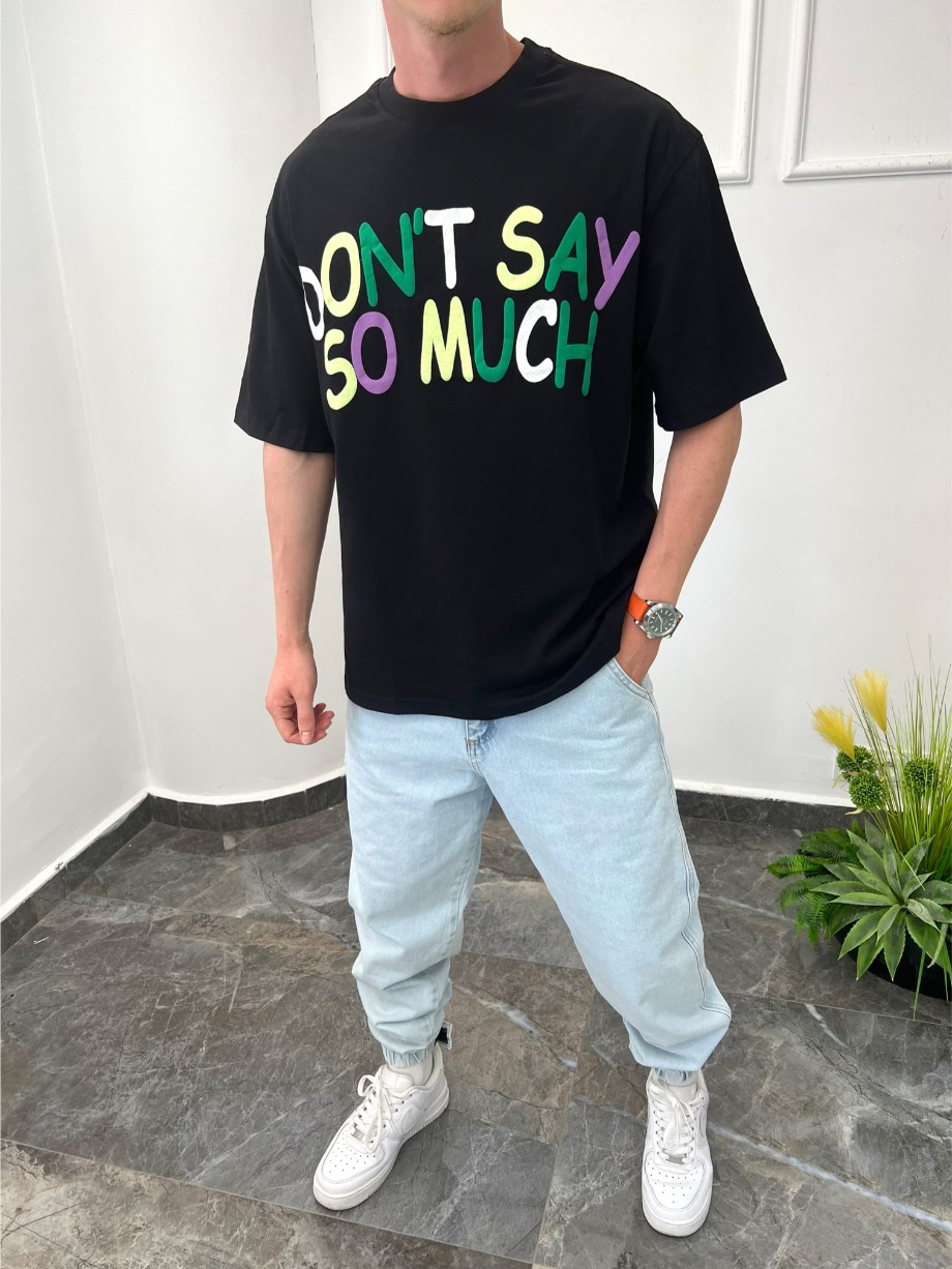 Nomarc Dont Say So Much Siyah Tshirt