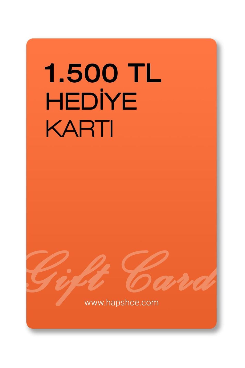 Hediye Kartı 1.500 TL (Basılı) HDY-KRT-1500