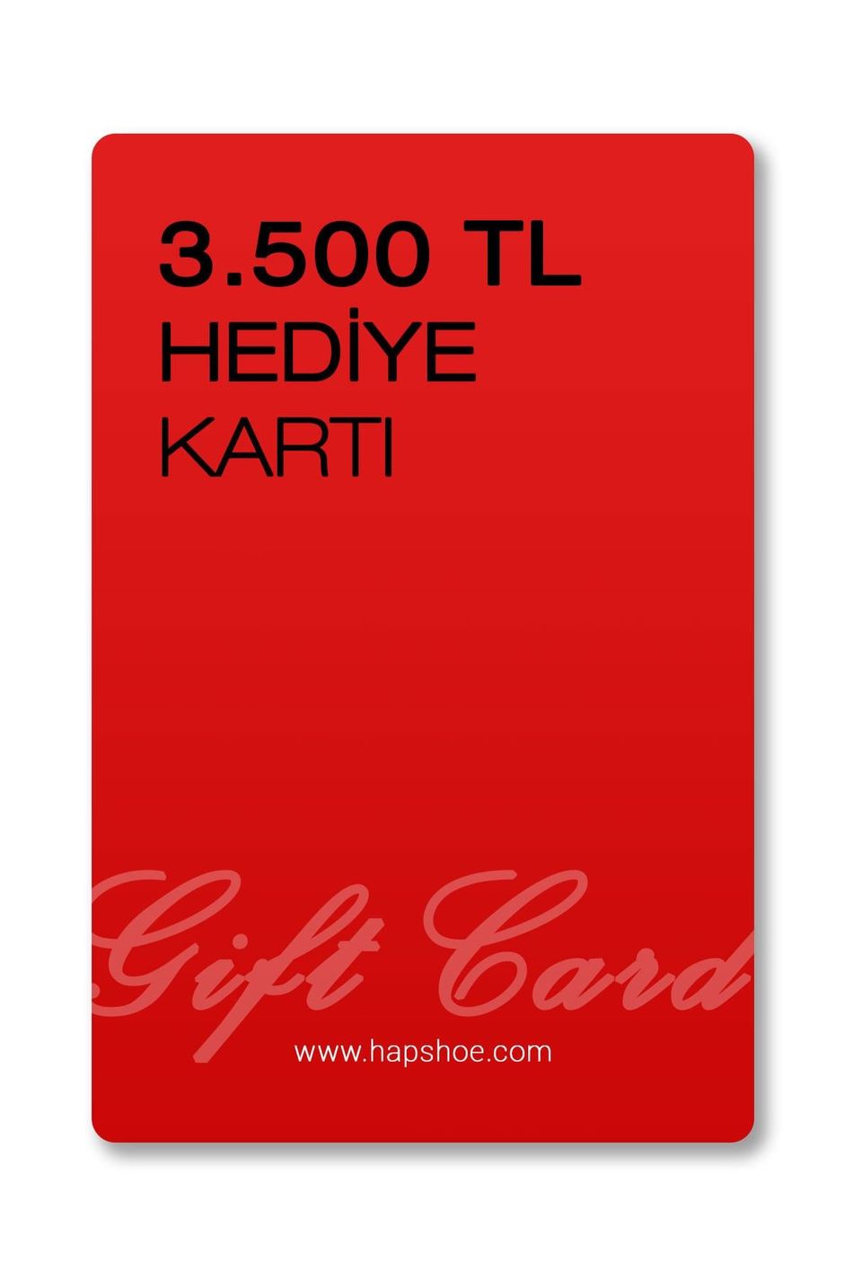 Hediye Kartı 3.500 TL (Basılı) HDY-KRT-3500